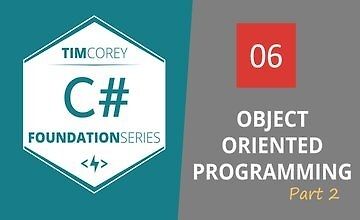Foundation in C#: Object Oriented Programming Part 2