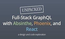 Full-Stack GraphQL with Absinthe, Phoenix, and React
