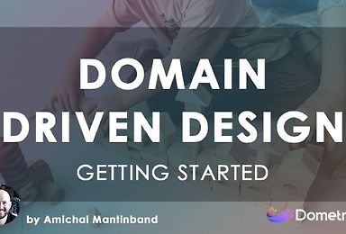 Getting Started: Domain-Driven Design