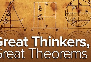 Great Thinkers, Great Theorems