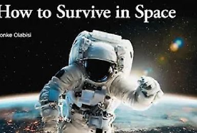 How to Survive in Space