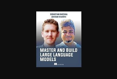Master and Build Large Language Models