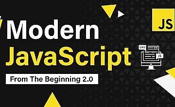 Modern JavaScript From The Beginning 2.0