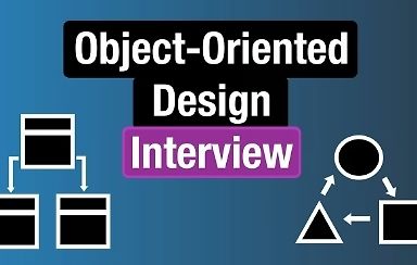 Object-Oriented Design Interview