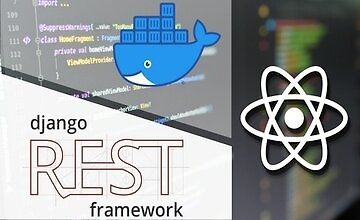 React and Django: A Practical Guide with Docker