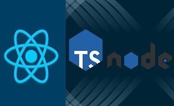 React and NodeJS: A Practical Guide with Typescript