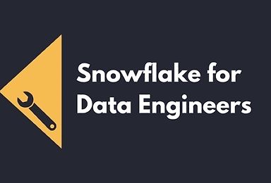 Snowflake for Data Engineers