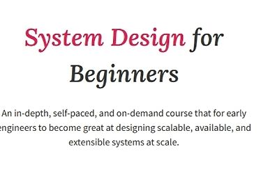 System Design for Beginners