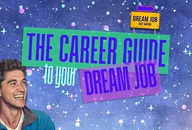 The Career Guide To Your Dream Job: Resumes, Interviews & Promotions