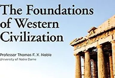 The Foundations of Western Civilization
