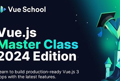 Vue.js Master Class 2024 Edition